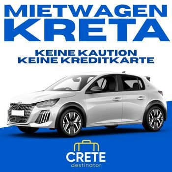 Mietwagen auf Kreta ohne Kreditkarte und ohne Kaution